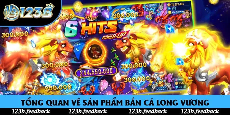 Tổng quan về sản phẩm bắn cá Long Vương Tổng quan về sản phẩm bắn cá Long Vương