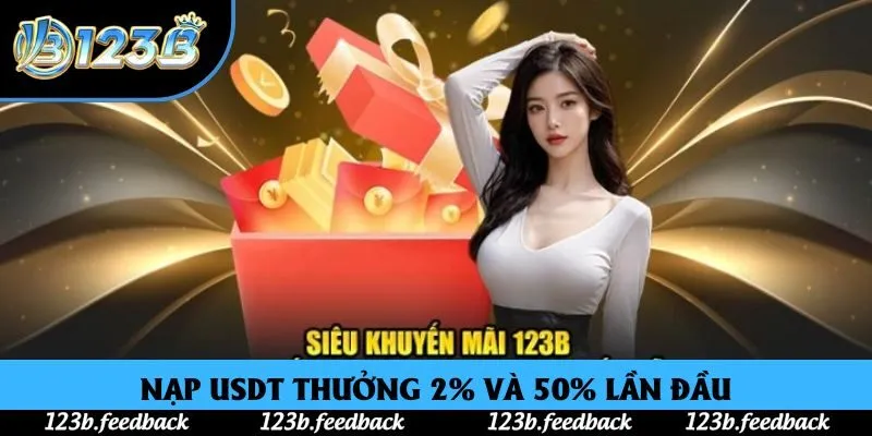 Nạp USDT thưởng 2% và 50% lần đầu ở sảnh thể thao